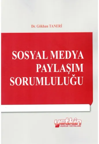 Sosyal Medya Paylaşım Sorumluluğu
