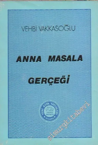 Anna Masala Gerçeği -