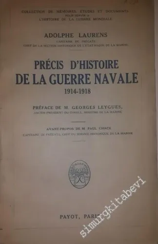 Précis d'Histoire de la Guerre Navale 1914-1918 -        1929