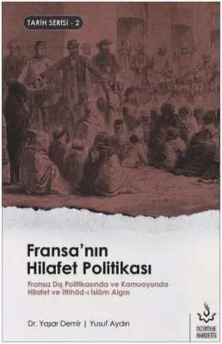 Fransa'nın Hilafet Politikası
