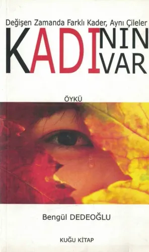 Kadının Var