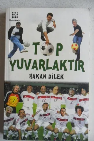 Top Yuvarlaktır