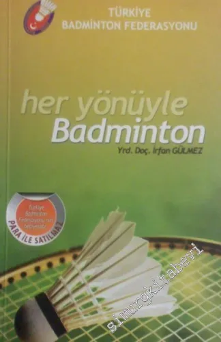 Her Yönüyle Badminton -