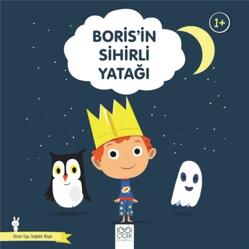 Boris'in Sihirli Yatağı - Güzel Uyu Sağlıklı Büyü Didier Zanon
