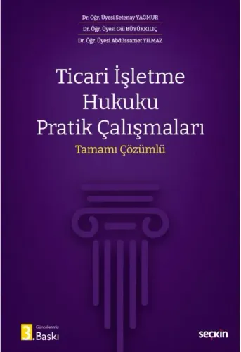 Ticari İşletme Hukuku Pratik Çalışmaları
