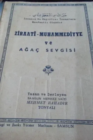 Ziraati - Muhammediyye ve Ağaç Sevgisi