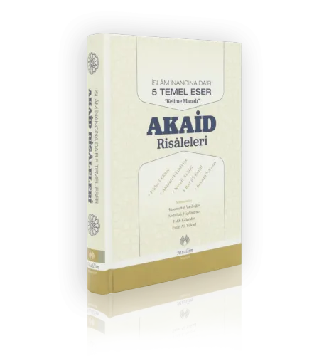 İslam İnancına Dair Beş Temel Eser Akaid Risaleleri Tercümesi