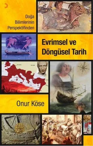 Evrimsel ve Döngüsel Tarih; Doğa Bilimlerinin Perspektifinden