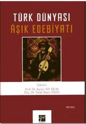 Türk Dünyası Aşık Edebiyatı