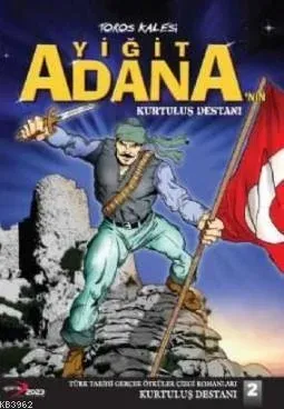 Yiğit Adana Kurtuluş Destanı
