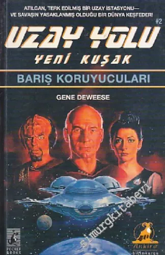 Barış Koruyucuları Uzay Yolu Yeni Kuşak -