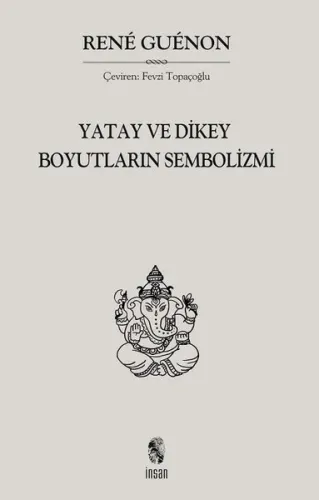 Yatay ve Dikey Boyutların Sembolizmi