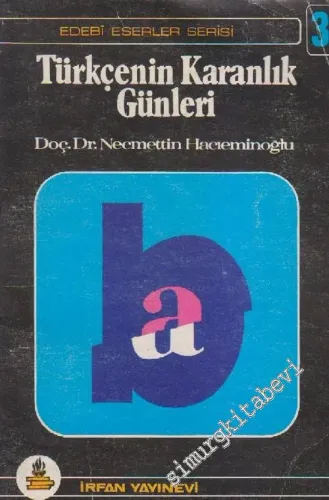 Türkçenin Karanlık Günleri -        1972