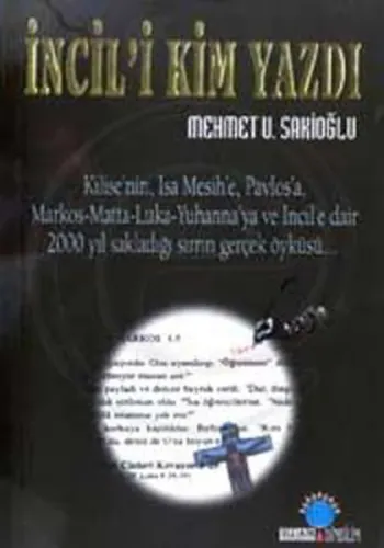 İncil'i Kim Yazdı?
