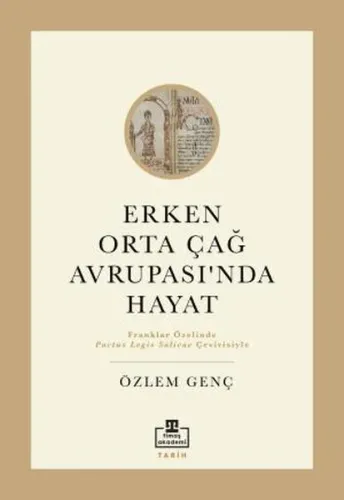 Erken Orta Çağ Avrupası'nda Hayat