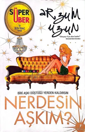 Nerdesin Aşkım?