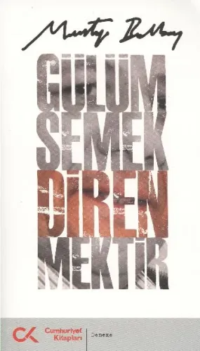 Gülümsemek Direnmektir Mustafa Balbay