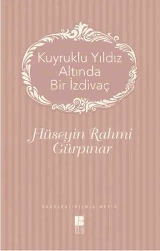 Kuyruklu Yıldız Altında Bir İzdivaç