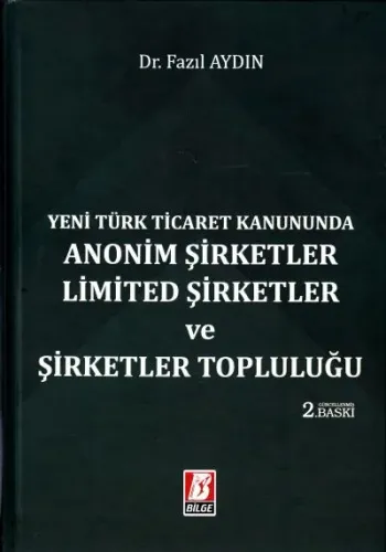 Anonim Şirketler Limited Şirketler ve Şirketler Topluluğu
