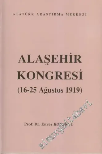 Alaşehir Kongresi (16 - 25 Ağustos 1919) -        2000