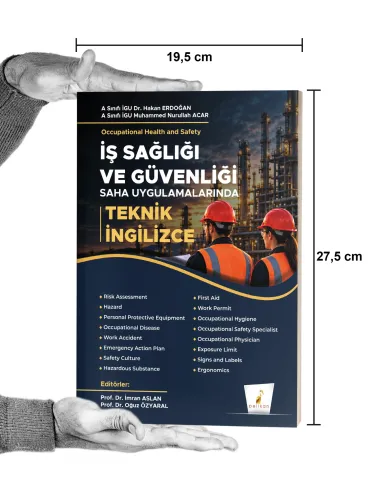 İş Sağlığı ve Güvenliği Saha Uygulamalarında Teknik İngilizce İş Sağlığı ve Güvenliği Saha Uygulamalarında Teknik İngilizce