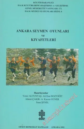 Ankara Seymen Oyunları ve Kıyafetleri -        1992
