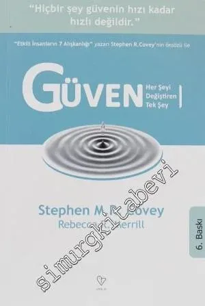 Güven Her Şeyi Değiştiren Tek Şey - 2013