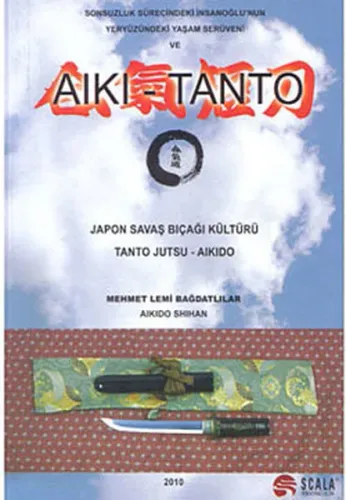 Japon Savaş Bıcağı Kültürü Tantojutsu - Aikido