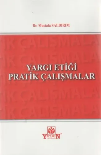 Yargı Etiği Pratik Çalışmaları