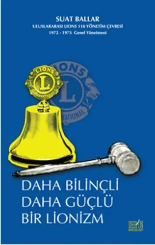 Daha Bilinçli daha Güçlü Bir Lionizm