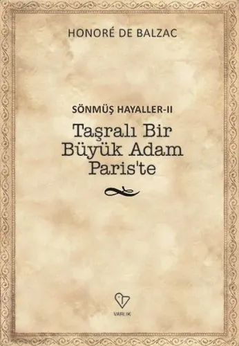 Taşralı Bir Büyük Adam Paris’te