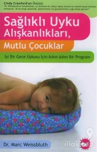 Sağlıklı Uyku Alışkanlıkları, Mutlu Çocuklar