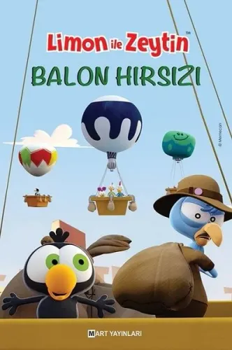 Limon ile Zeytin Balon Hırsızı