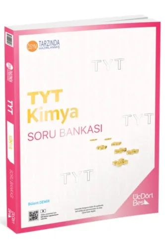 ÜÇDÖRTBEŞ TYT KİMYA SORU BANKASI