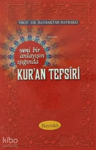 Yeni Bir Anlayışın Işığında Kur'an Tefsiri Cilt:2