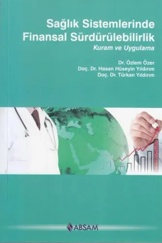 Sağlık Sistemlerinde Finansal Sürdürülebilirlik