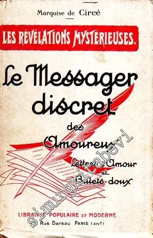 Les Révélations Mystérieuses: Le Messager Discret des Amoureux (Lettres D'Amour et Billets Doux) -        1920