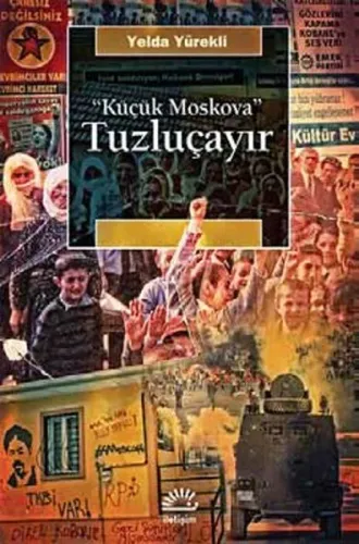 "Küçük Moskova" Tuzluçayır