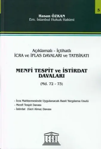 Açıklamalı- İçtihatlı İcra Ve İflas Davaları Ve Tatbikatı, Menfi Tespit Ve İstirdat Davaları- Seri 5
