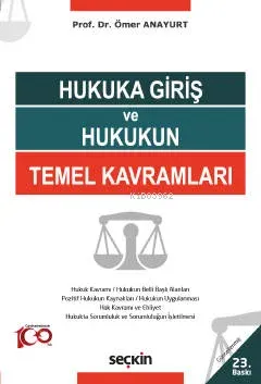 Hukuka Giriş ve Hukukun Temel Kavramları