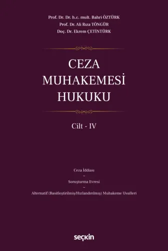 Ceza Muhakemesi Hukuku Cilt – IV