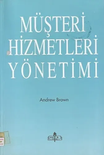 Müşteri Hizmetleri Yönetimi - İkinci El Kitap