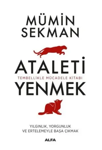 Kişisel Ataleti Yenmek; Tembellikle Mücadele Kitabı