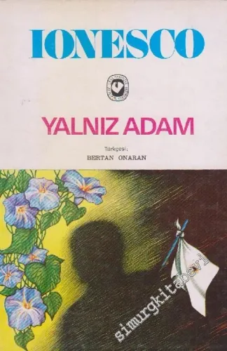 Yalnız Adam  -