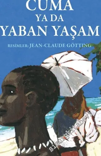 Cuma ya da Yaban Yaşam -