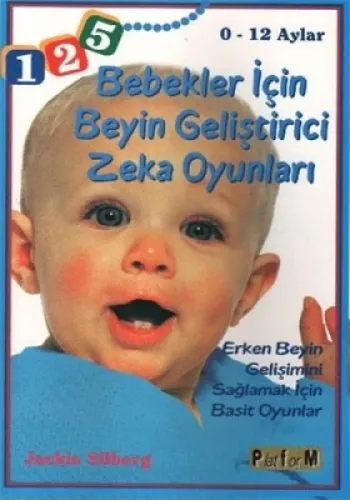 Bebekler İçin Beyin Geliştirici Zeka Oyunları (0-12 Aylar)