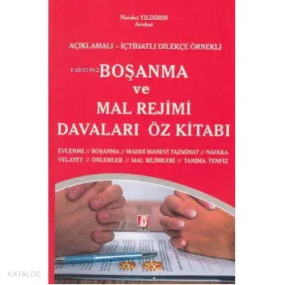Boşanma ve Mal Rejimi Davaları Öz Kitabı