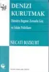 Denizi Kurutmak Dünden Bugüne Zorunlu Göç Politikası