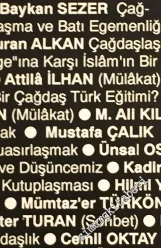 Yeni Toplum Fikir Dergisi - Dosya: Tarihsel ve Aktüel Boyutlarıyla Temel Problemimiz: Çağdaşlaşmak - Sayı 1    Yıl: 1  Mayıs - Haziran 1992