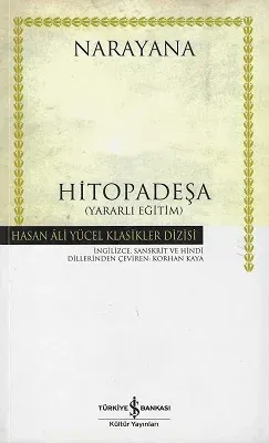 Hitopadeşa - Yararlı Eğitim - Hasan Ali Yücel Klasikleri